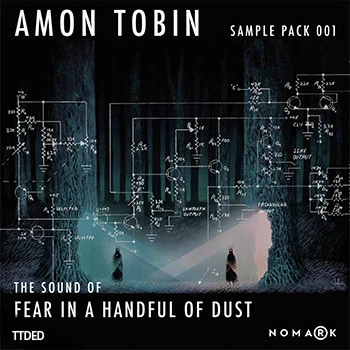 [氛围驰放采样]Amon Tobin Fear in a Handful of Dust Sample Pack 001 [WAV]（597Mb）