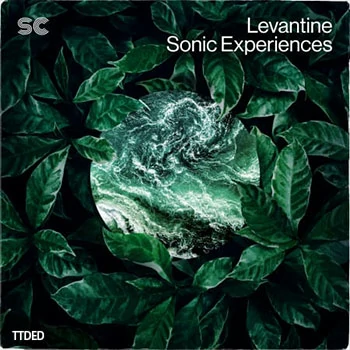 [Electronic电子乐采样]Sonic Collective Levantine Sonic Experiences [WAV]（248Mb）