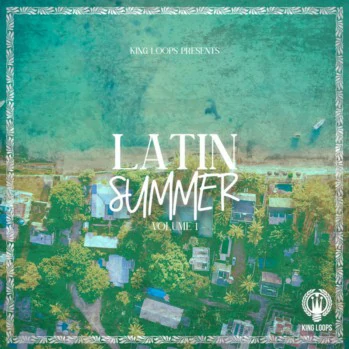King Loops Latin Summer Volume 1 WAV MiDi-DISCOVER