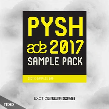 [Deep-Tech-House采样]Exotic Refreshment Pysh ADE 2017 Sample Pack Exotic Samples 009 [WAV]（197Mb）