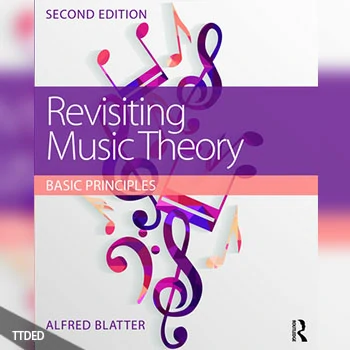 [阅读]Revisiting Music Theory Basic Principles, 2nd Edition（22Mb）
