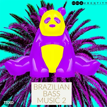 [EDM电子舞曲采样Sylenth1预置Serum预置Spire预置]Audentity Records Brazilian Bass Music Vol.2 [WAV]（795Mb）