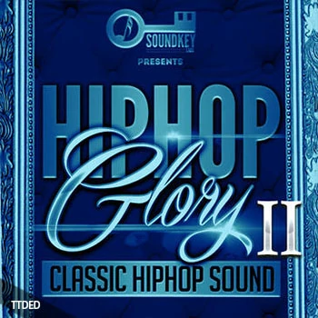 [Rap-HipHop嘻哈说唱采样]Soundkey Labs Hip Hop Glory 2 [WAV]（537Mb）