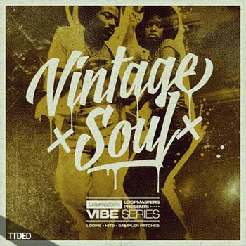 [灵魂放克RnB素材]Loopmasters VIBES Vol 3 Vintage Soul [多格式]（940Mb）