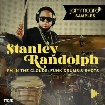 [Funk放克鼓组打击采样]Jammcard Samples Stanley Randolph I’m In The Clouds Funky Drums and Shots [WAV]（617Mb）