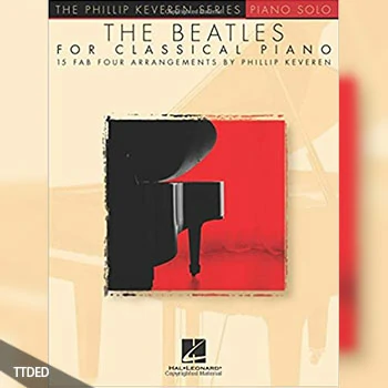 [阅读]The Beatles for Classical Piano (Phillip Keveren Series)（15Mb）