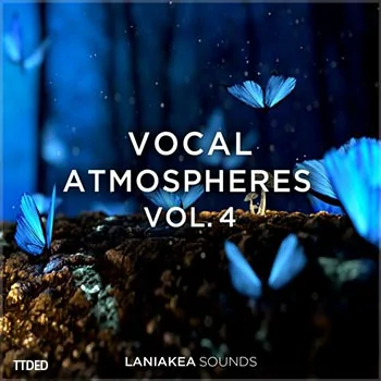 [氛围大气人声采样]Laniakea Sounds Vocal Atmospheres Vol.4 [WAV]（53Mb）