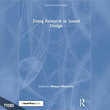 [阅读]Doing Research in Sound Design