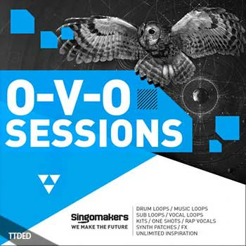 [RnB慢摇嘻哈陷阱素材Massive预置Serum预置]Singomakers O-V-O Sessions [多格式]（855Mb）
