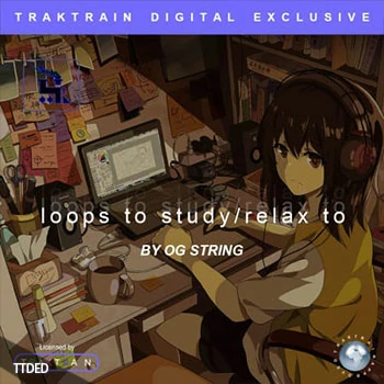 [灵魂放克氛围爵士RnB采样]TrakTrain loops to study relax to by OG String [WAV]（444Mb）