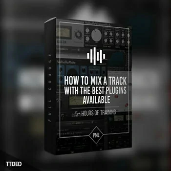 [教程]Production Music Live How to Mix a Track with the Best Plugins available（2.58Gb）