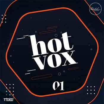 [流行电子舞曲人声素材ANA预置]Roundel Sounds Hot Vox Volume 1 [WAV, MiDi]（567Mb）