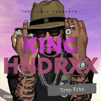 [嘻哈说唱陷阱采样]YnK Audio King Hndrxx [WAV]（172Mb）