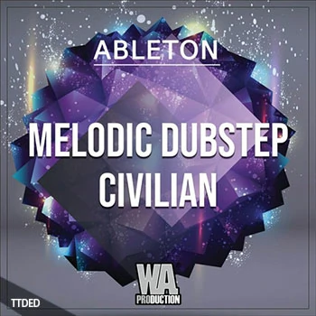 [Dubstep素材Serum血清预置Ableton工程模板]WA Production Melodic Dubstep Civilian (Ableton) [WAV, MiDi]（115Mb）