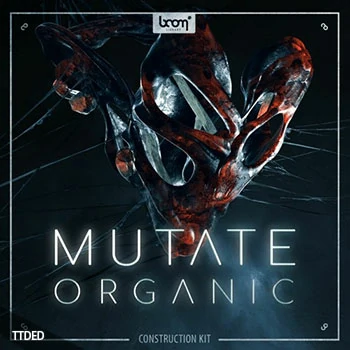 [变异突变有机物FX采样]Boom Library Mutate Organic Construction Kit [WAV]（8.63Gb）