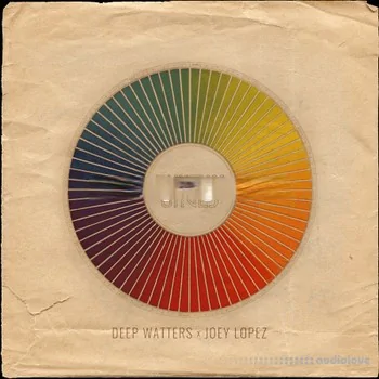 Deep Watters x Joey Lopez Rhythm and Hues [WAV]