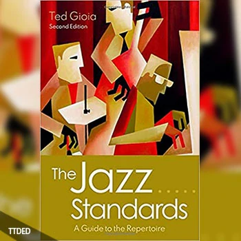 [阅读]The Jazz Standards A Guide to the Repertoire, 2nd Edition（2Mb）