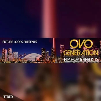 [嘻哈RnB采样]Future Loops OVO Generation [WAV]（677Mb）