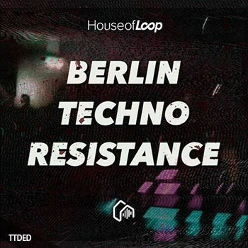 [Techno科技浩室素材]House Of Loop Berlin Techno Resistance [多格式]（280Mb）