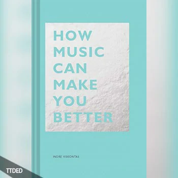 [阅读]How Music Can Make You Better (The HOW)（4Mb）