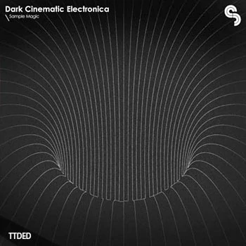 [黑暗影视电子乐采样]Sample Magic Dark Cinematic Electronica [WAV]（1.04Gb）