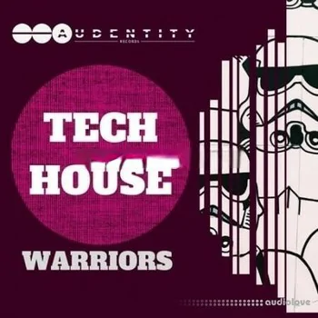 Audentity Records Tech House Warriors [WAV, MiDi, Synth Presets]