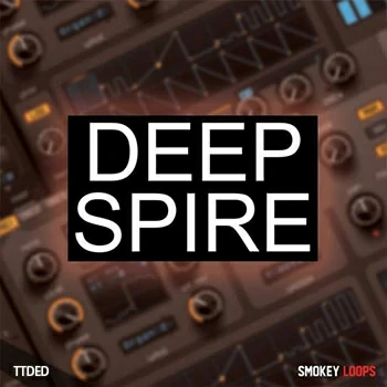 [深邃浩室素材Spire预置]Smokey Loops Deep Spire [WAV, MiDi]（132Mb）