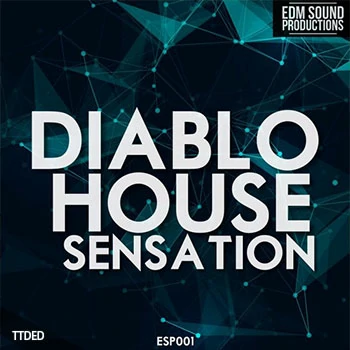 [电子舞曲浩室素材]EDM Sound Productions Diablo House Sensation [WAV, MiDi]（225Mb）