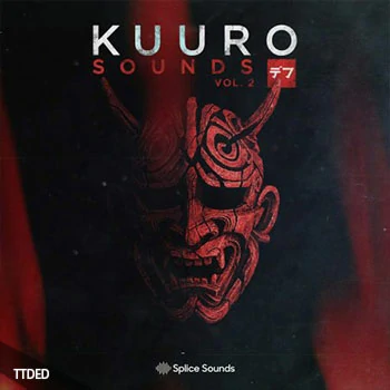 [EDM电子舞曲采样]Splice Sounds KUURO Sounds Sample Pack Vol.2 [WAV]（206Mb）