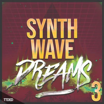 [合成器浪潮素材Spire预置Sylenth1预置Serum预置]Mainroom Warehouse Synthwave Dreams 3 [多格式]（857Mb）