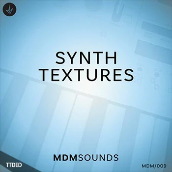 [氛围驰放采样]MDM Sounds Synth Textures [WAV]（166Mb）