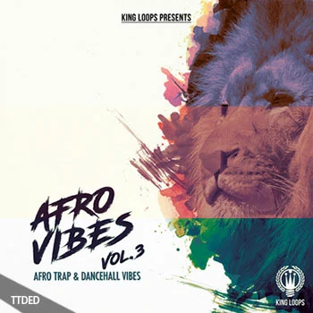 [嘻哈陷阱雷鬼素材]King Loops Afro Vibes BUNDLE 3-in-1 [WAV, MiDi]（1.3Gb）