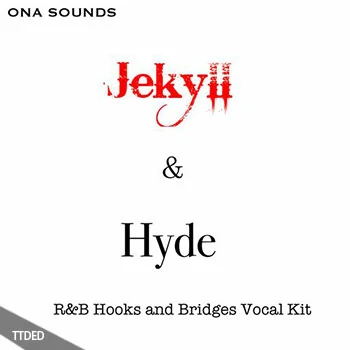 [RnB人声采样]ONA Sounds RnB HOOKS and BRIDGES Vol.2 Jekyll and Hyde WAV [WAV]（90Mb）