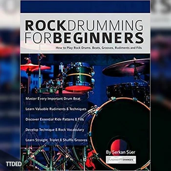 [阅读]Rock Drumming for Beginners How to Play Rock Drums for Beginners. Beats, Grooves and Rudiments (Learn to Play Drums)（10Mb）