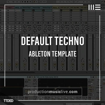 [Ableton工程模板泰克诺舞曲]Production Music Live Default Template for Techno（1Mb）