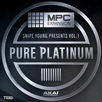 [MPC扩展嘻哈说唱]AKAI MPC Software Expansion Snipe Young Presents Vol.1 Pure Platinium（453Mb）