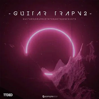 [Trap陷阱素材]Samplestar Guitar Trap Volume 2 [WAV, MiDi]（229Mb）