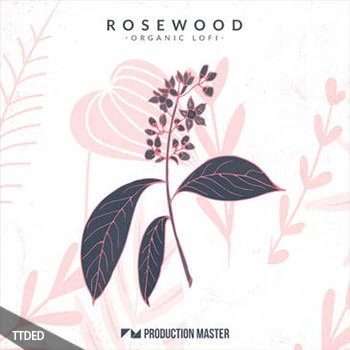 [低保真氛围爵士嘻哈采样]Production Master Rosewood Organic Lo-fi [WAV]（1.05Gb）