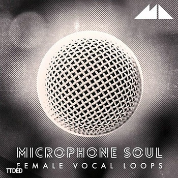 [氛围RnB慢摇人声采样]ModeAudio Microphone Soul (Female Vocal Loops) [WAV]（511Mb）