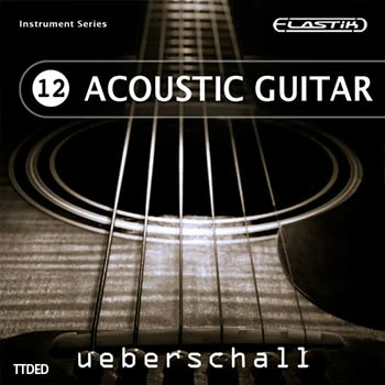 [Elastik音色-原声吉他]Ueberschall Acoustic Guitar（695Mb）