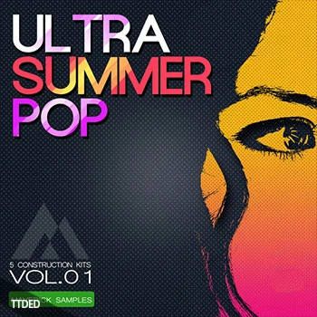 [POP流行乐素材]Maverick Samples Ultra Summer Pop Vol.1 [WAV, MiDi, AiFF]（508Mb）