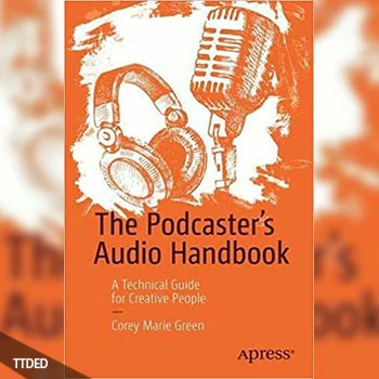 [阅读]The Podcaster’s Audio Handbook A Technical Guide for Creative People（26Mb）