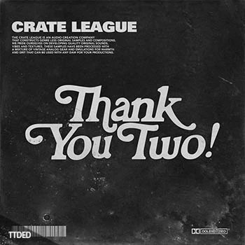 [Retro怀旧复古采样]The Crate League Thank You Vol 2 Compositions and Stems [WAV]（458Mb）