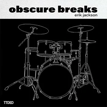 [Breaks现场鼓组打击采样]Erik Jackson Obscure Breaks [WAV]（138Mb）