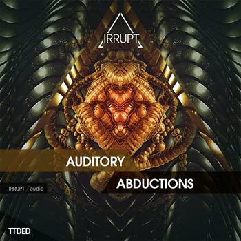 [Electronic电子乐采样]IRRUPT Audio Auditory Abductions [WAV]（399Mb）