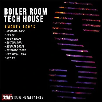 [Techno-Tech采样]Smokey Loops Boiler Room Tech House [WAV]（224Mb）