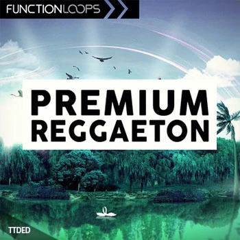 [拉丁素材Massive预置Sylenth1预置]Function Loops Premium Reggaeton [WAV, MiDi]（260Mb）