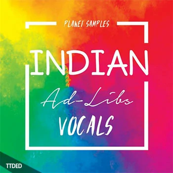 [民族电子迷幻舞曲人声采样]Planet Samples Indian Ad-Libs Vocals [WAV]（309Mb）
