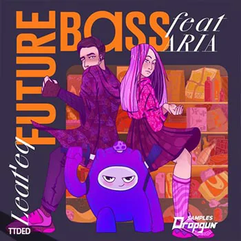 [FutureBass奇幻贝斯采样]Dropgun Samples Leat’eq Future Bass (feat. Aria) [WAV]（400Mb）