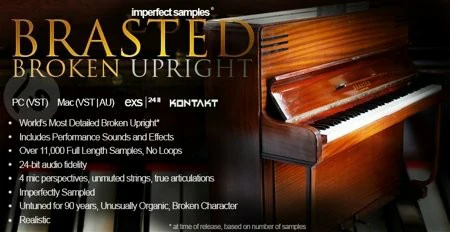 Imperfect Samples Brasted Upright Piano Complete Edition EXS24 KONTAKT (Repost)